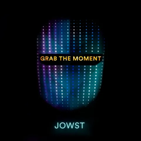JOWST — Grab the Moment cover artwork