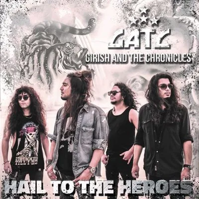 Girish And The Chronicles — Hail To The Heroes cover artwork