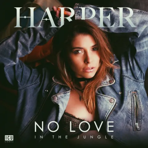 Harper — No Love In The Jungle cover artwork