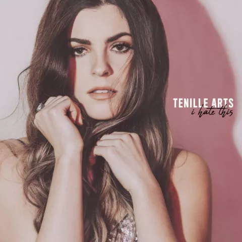 Tenille Arts — I Hate This cover artwork