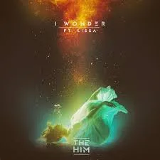 The Him featuring LissA — I Wonder cover artwork