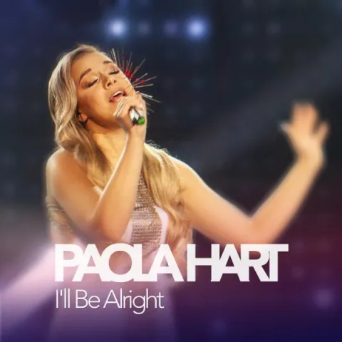 Paola Hart — I&#039;ll Be Alright cover artwork
