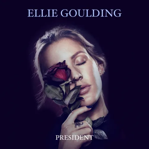 Ellie Goulding — President cover artwork