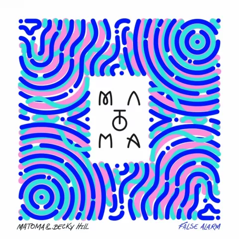 Matoma & Becky Hill — False Alarm cover artwork