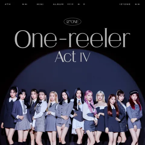 IZ*ONE One-reeler / Act IV cover artwork