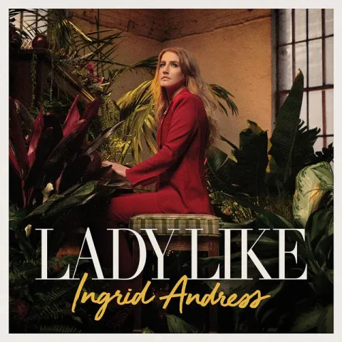 Ingrid Andress — Lady Like cover artwork