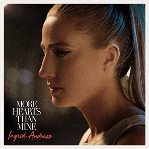 Ingrid Andress More Hearts Than Mine cover artwork