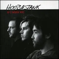 Hoobastank — If I Were You cover artwork