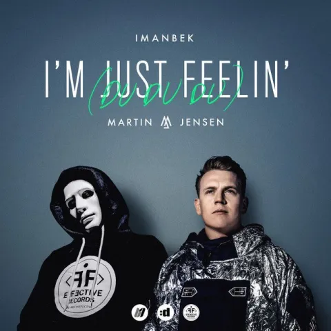 Imanbek & Martin Jensen — I&#039;m Just Feelin&#039; (Du Du Du) cover artwork