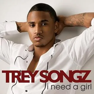 Trey Songz — I Need A Girl cover artwork