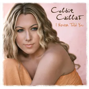 Colbie Caillat — I Never Told You cover artwork