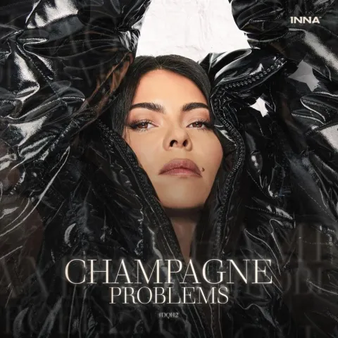 Inna Champagne Problems #DHQ2 cover artwork