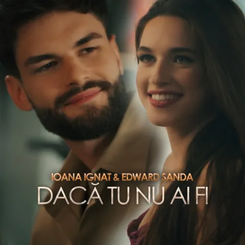 Ioana Ignat & Edward Sanda — Daca Tu Nu Ai Fi cover artwork