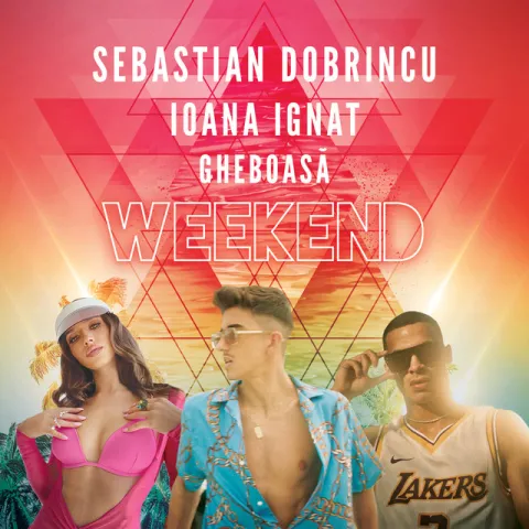 Sebastian Dobrincu, Ioana Ignat, & Gheboasă — Weekend cover artwork
