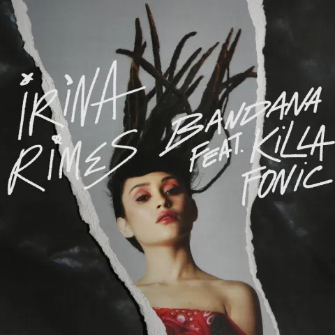 Irina Rimes featuring Killa Fonic — Bandana cover artwork