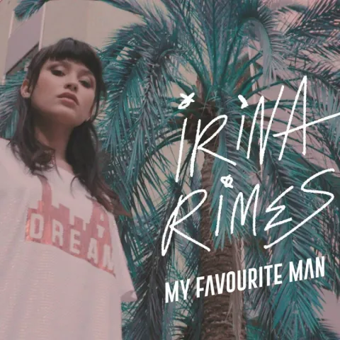 Irina Rimes — My Favourite Man cover artwork
