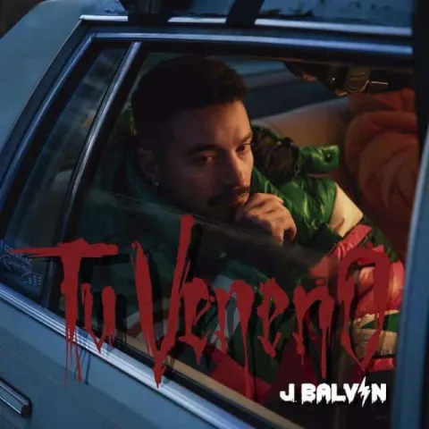 J Balvin — Tu Veneno cover artwork