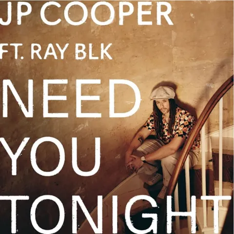 JP Cooper featuring Ray BLK — Need You Tonight cover artwork