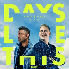 Martin Jensen & Jay Sean — Days Like This cover artwork
