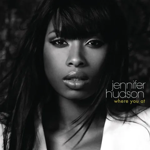 Jennifer Hudson — Where You At cover artwork