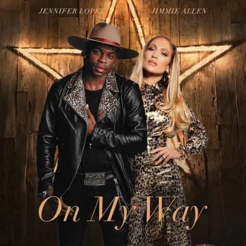 Jimmie Allen & Jennifer Lopez — on my way cover artwork