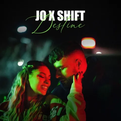 Jo & Shift — Destine cover artwork