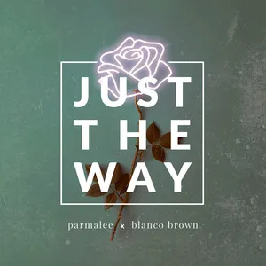 Parmalee & Blanco Brown — Just the Way cover artwork