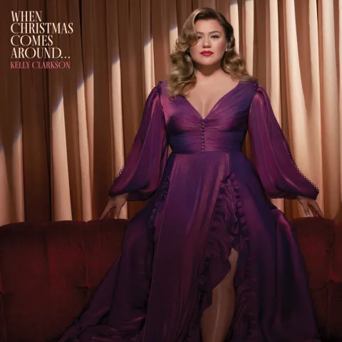 Kelly Clarkson When Christmas Comes Around... cover artwork