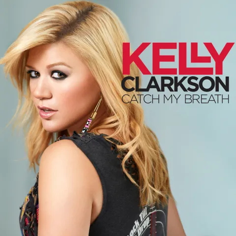 Kelly Clarkson — Catch My Breath cover artwork