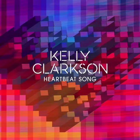 Kelly Clarkson — Heartbeat Song cover artwork