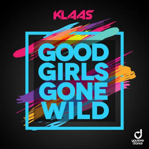 Klaas — Good Girls Gone Wild cover artwork