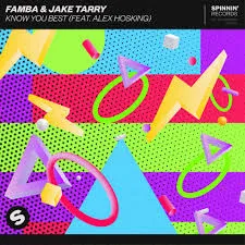 Famba & Jake Tarry featuring Alex Hosking — Know You Best cover artwork