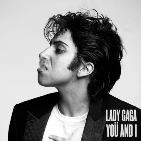 Lady Gaga — Yoü and I cover artwork