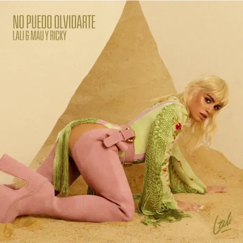 Lali featuring Mau y Ricky — No Puedo Olvidarte cover artwork