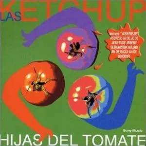Las Ketchup Hijas del Tomate cover artwork