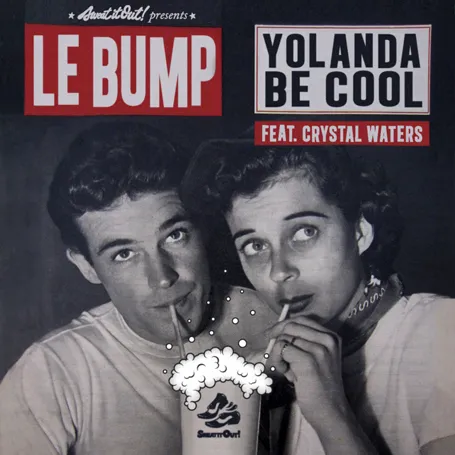 Yolanda Be Cool featuring Crystal Waters — Le Bump cover artwork