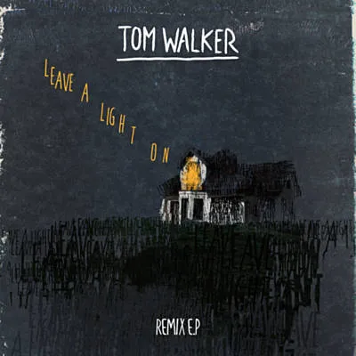 Tom Walker — Leave A Light On (Dasco &amp; Luca Schreiner Remix) cover artwork