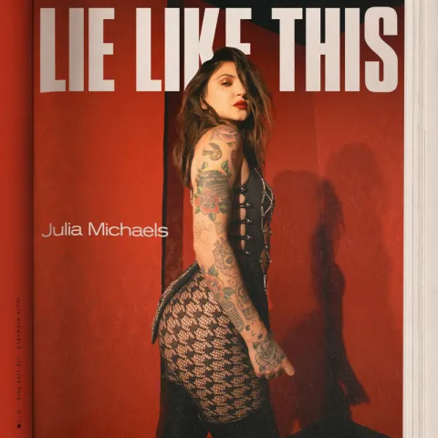 Julia Michaels Lie Like This cover artwork