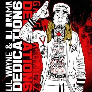Lil Wayne Dedication 6 cover artwork