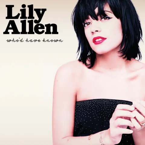 Lily Allen — Who&#039;d Have Known cover artwork
