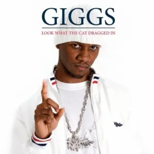Giggs — Look What The Cat Dragged In cover artwork
