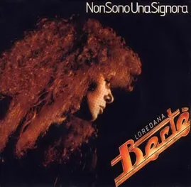 Loredana Bertè — Non Sono Una Signora cover artwork