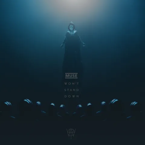Muse — Won&#039;t Stand Down cover artwork