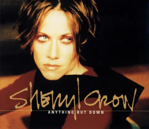 Sheryl Crow — Anything but Down cover artwork