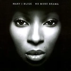 Mary J. Blige — No More Drama cover artwork