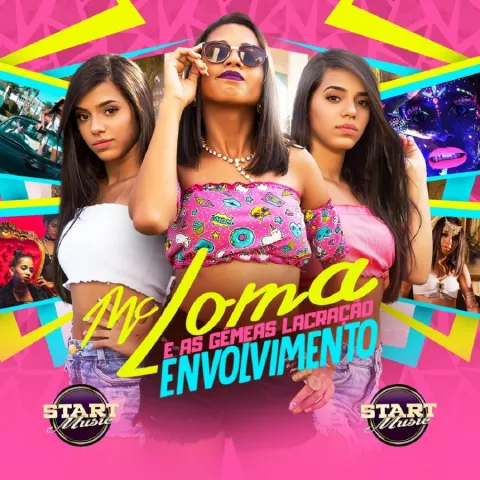 Mc Loma e As Gêmeas Lacração — Envolvimento cover artwork