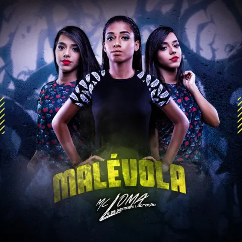 Mc Loma e As Gêmeas Lacração — Malévola cover artwork