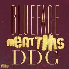Blueface & DDG — Meat This cover artwork