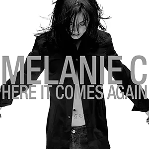 Melanie C — Here It Comes Again cover artwork