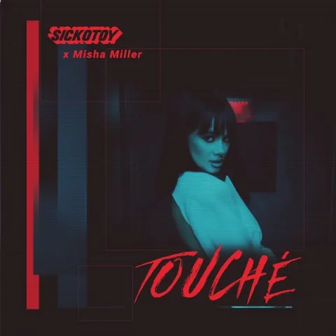 SICKOTOY & Misha Miller — Touché cover artwork
